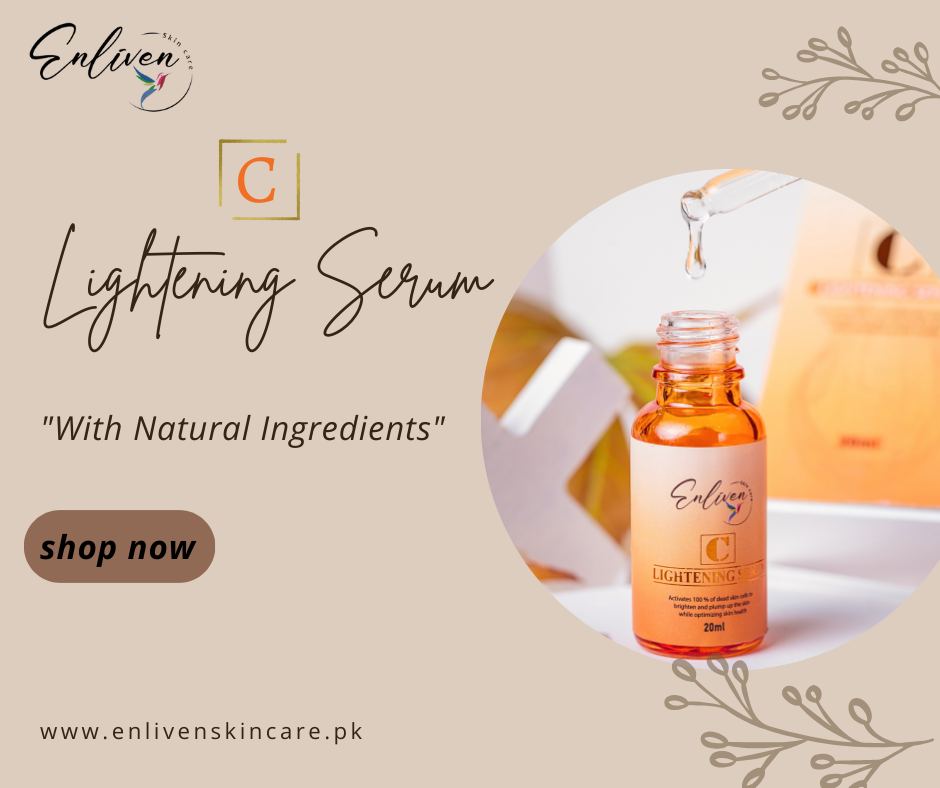 Discover the Best Skin Lightening Serums in Pakistan.