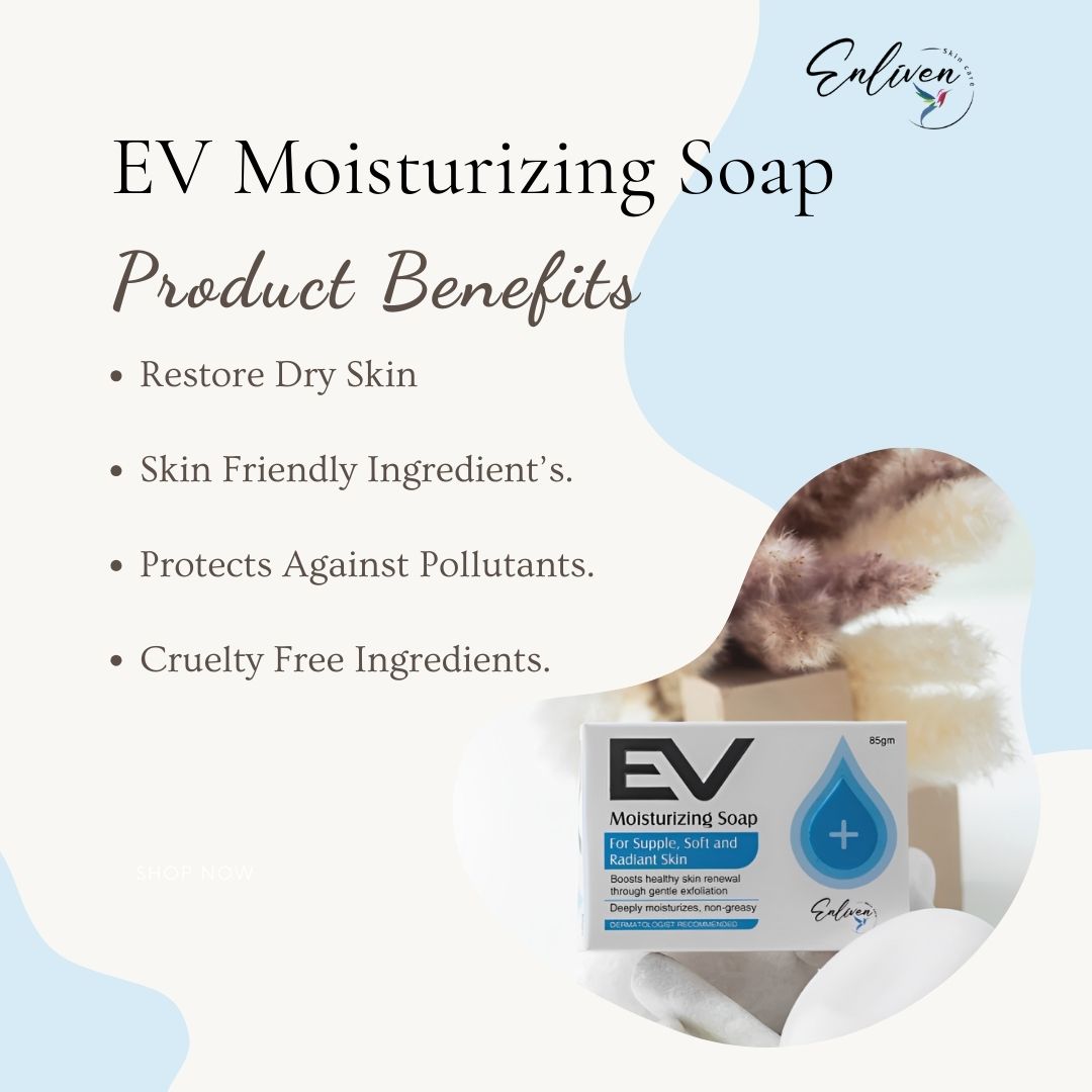 The Best Soap for Dry Skin in Pakistan – EV Moisturizing Soap