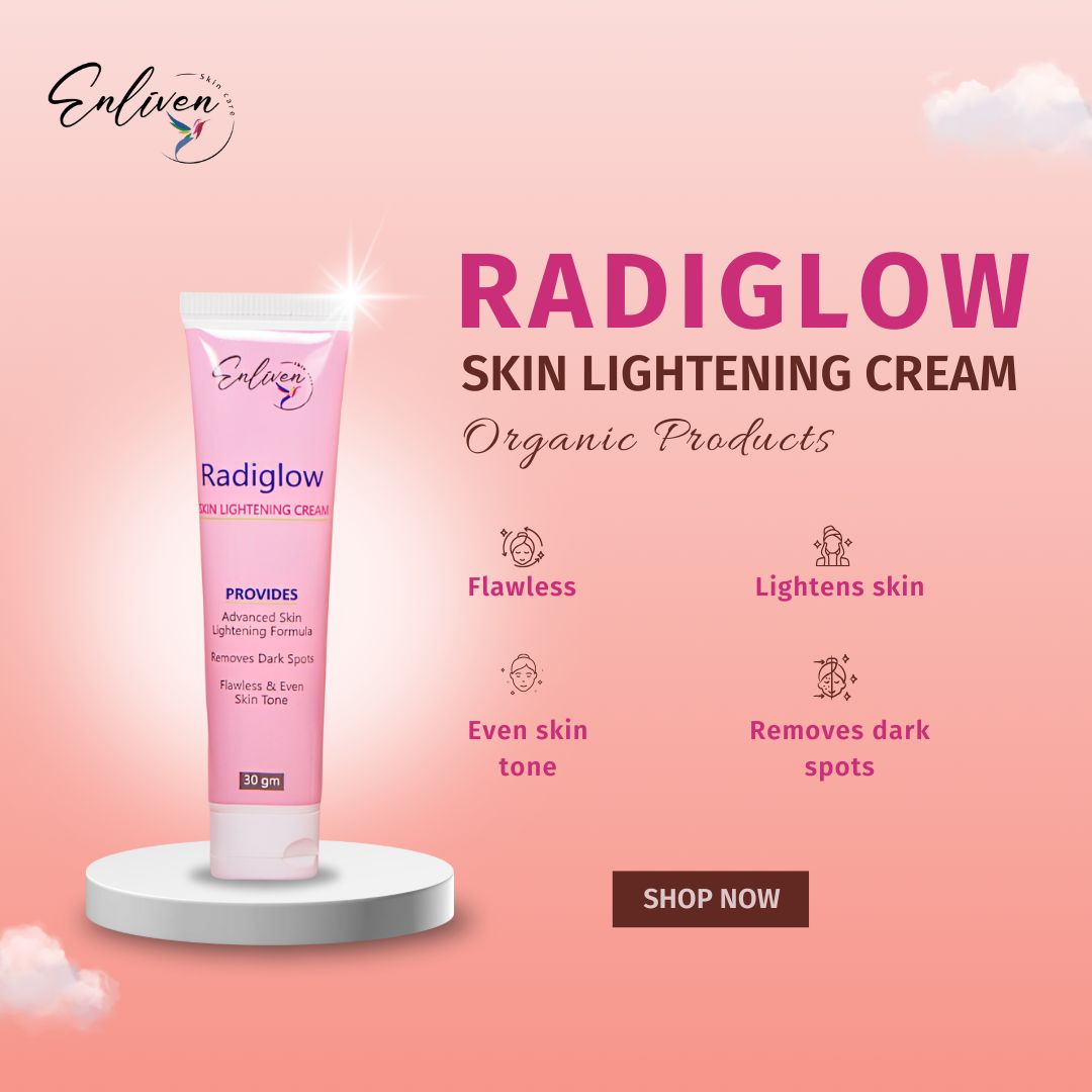 Radiglow Skin Lightening Cream: Your Secret to Glowing, Even-Toned Skin